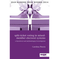Split-Ticket Voting in Mixed-Member Electoral Systems: A Theoretical and Methodological Investigation - Paperback
