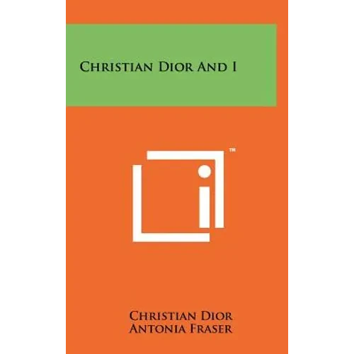 Christian Dior And I - Hardcover