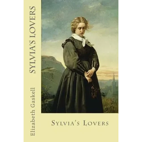 Sylvia's Lovers - Paperback