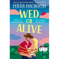 Wed or Alive - Paperback