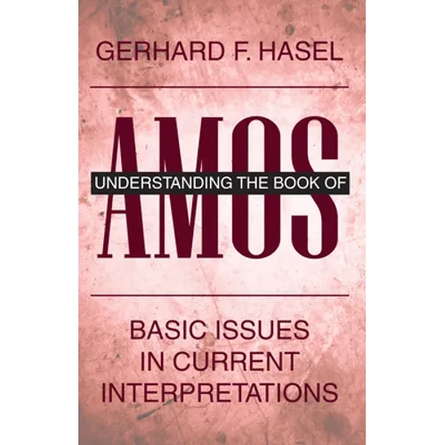 Understanding the Book of Amos - Hardcover