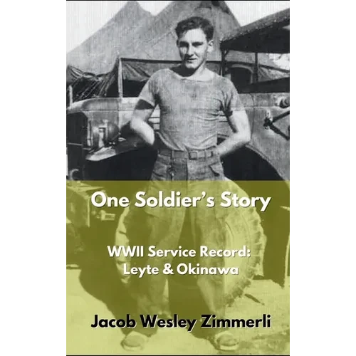 One Soldier's Story - Hardcover