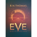 Eve Descending - Hardcover