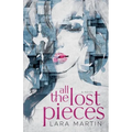 All the Lost Pieces - Paperback