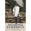 Interpreting Ethiopia: Observations of Five Decades - Paperback