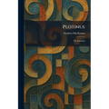 Plotinus: The Enneads - Paperback