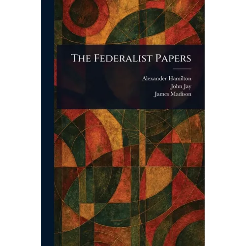 Les articles du Fédéraliste - Broché