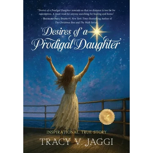 Desires of a Prodigal Daughter - Hardcover
