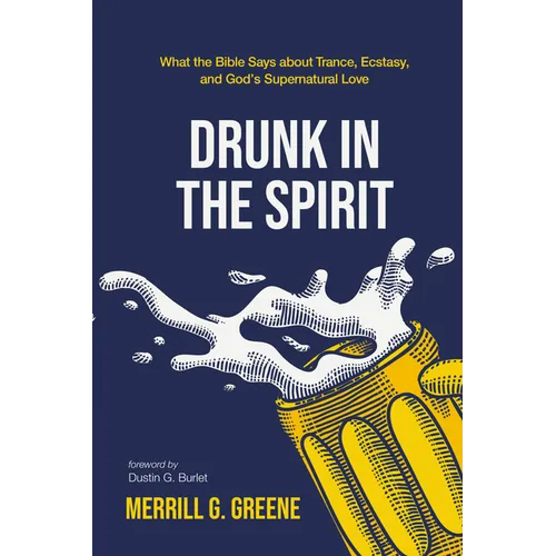 Drunk in the Spirit