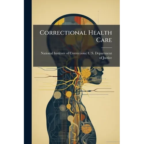 Correctional Health Care - Paperback