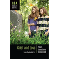 Grief and Loss: Your Questions Answered
