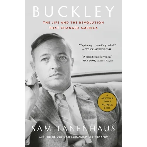 Buckley: The Life and the Revolution That Changed America - Paperback