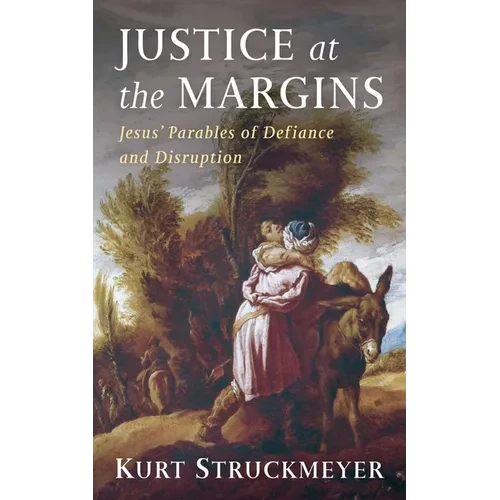 Justice at the Margins - Hardcover