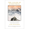 The Color of Everything: A Journey to Quiet the Chaos Within - Paperback
