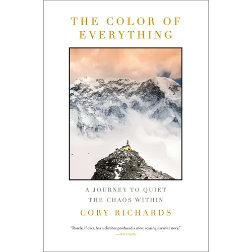 The Color of Everything: A Journey to Quiet the Chaos Within - Paperback