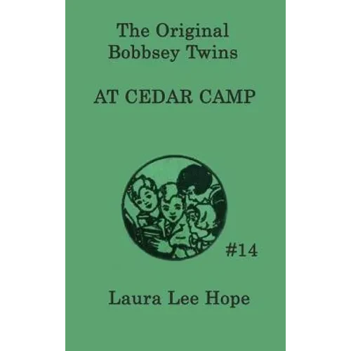 The Bobbsey Twins at Cedar Camp - Hardcover