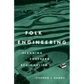 Folk Engineering: Planning Southern Regionalism - Hardcover
