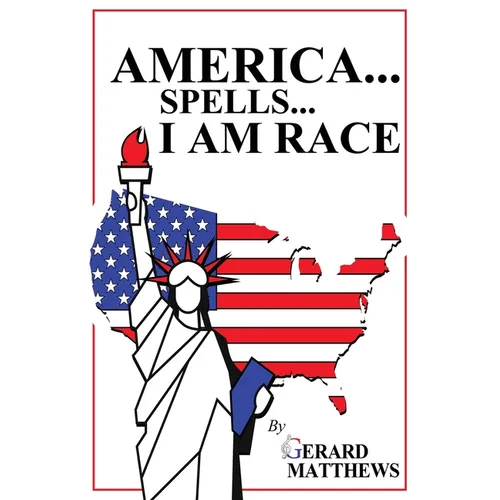 America... Spells... I Am Race
