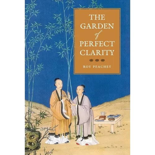 The Garden of Perfect Clarity