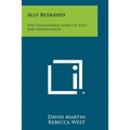 Ally Betrayed: The Uncensored Story Of Tito And Mihailovich - Paperback