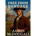 Free From Bondage - Hardcover