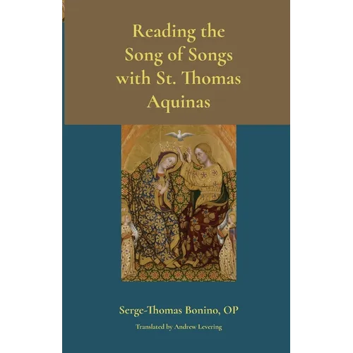 La lecture du Cantique des cantiques avec saint Thomas d'Aquin - Broché