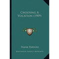 Choosing A Vocation (1909) - Paperback