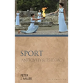 Sport: Antiquity and Its Legacy - Paperback