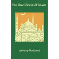 The New World of Islam