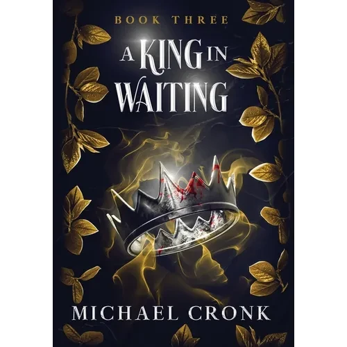 A King in Waiting - Hardcover