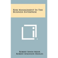Risk Management In The Business Enterprise - Hardcover