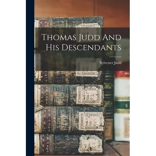 Thomas Judd And His Descendants - Paperback