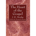The Heart of the Gospel - Paperback
