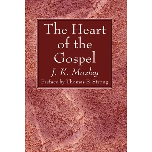 The Heart of the Gospel - Paperback