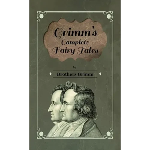 Grimm's Complete Fairy Tales - Paperback