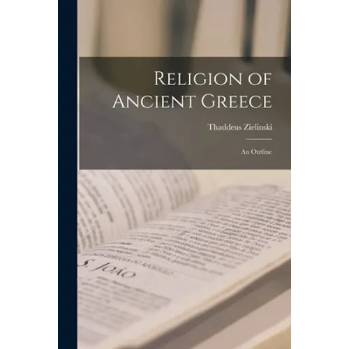 Religion of Ancient Greece: an Outline - Paperback