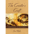 The Creator's Craft: Existence: A Critique - Paperback