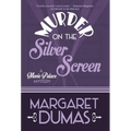 Murder on the Silver Screen - Hardcover