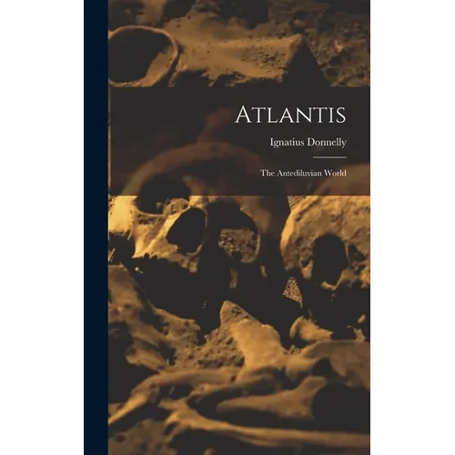 Atlantis: The Antediluvian World