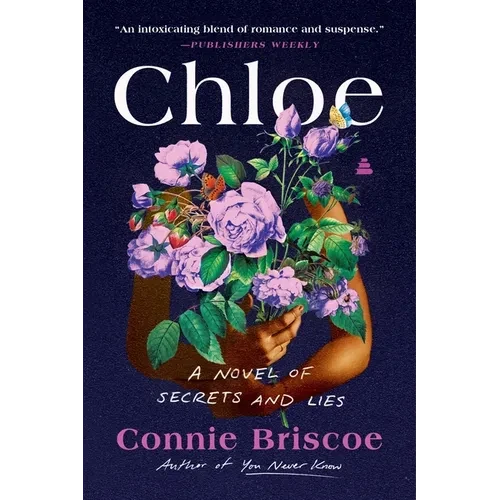 Chloe: A Novel of Secrets and Lies - Paperback