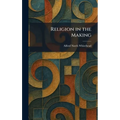 Religion in the Making - Hardcover