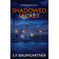 Shadowed Secret (A Thriller) - Paperback