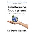 Transforming Food Systems: The Quest for Sustainability - Paperback