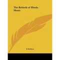 The Rebirth of Hindu Music - Hardcover