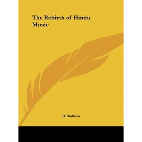 The Rebirth of Hindu Music - Hardcover