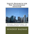 Equity Research for the Technology Investor: Value Investing in Technology Stocks - Paperback