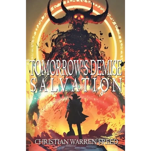 Tomorrow's Demise: Salvation - Paperback