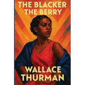 The Blacker the Berry - Paperback