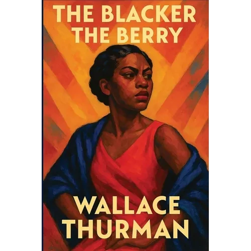 The Blacker the Berry - Paperback