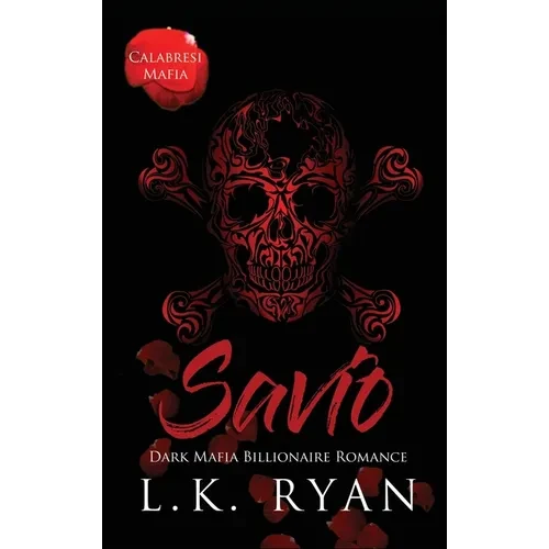 Savio: An Age Gap Arranged Marriage Dark Mafia Billionaire Romance - Hardcover